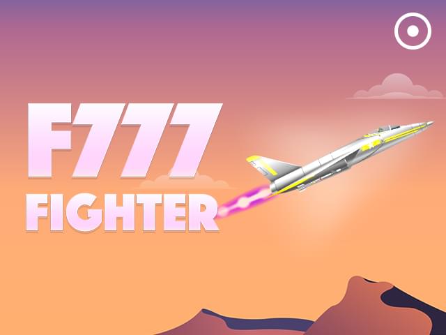 07 bet F777 Fighter
